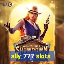 ally 777 slots